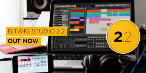 投稿についてもっと詳しく 【バージョンアップ】Bitwig Studio 2.2 公開