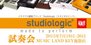 Read more about the article 【ミュージックランド KEY池袋店】Studiologic試奏会（東京）