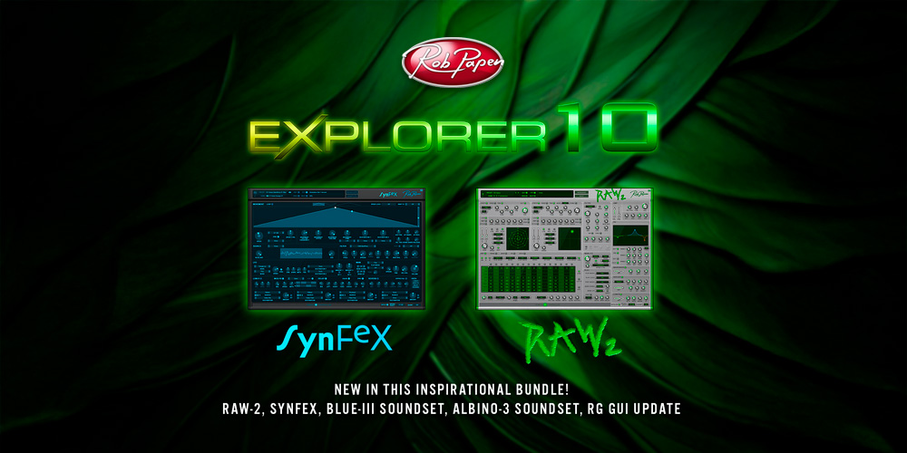 You are currently viewing 【新製品】Rob Papen eXplorer 10 / SynFeX / RAW 2発売のご案内