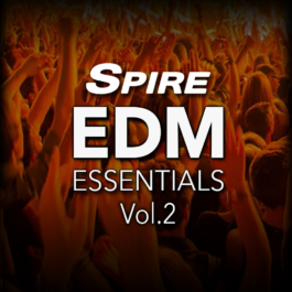 Spire EDM Essentials Vol.2