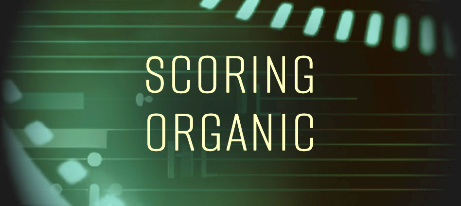 Scoring Organic