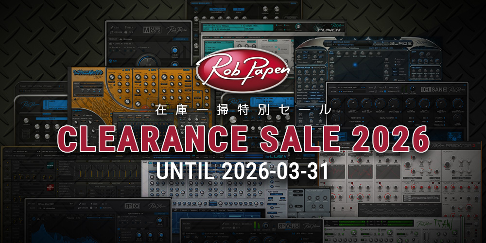 あなたが現在見ているのは 【数量限定】Rob Papen 在庫一掃特別セール開催！