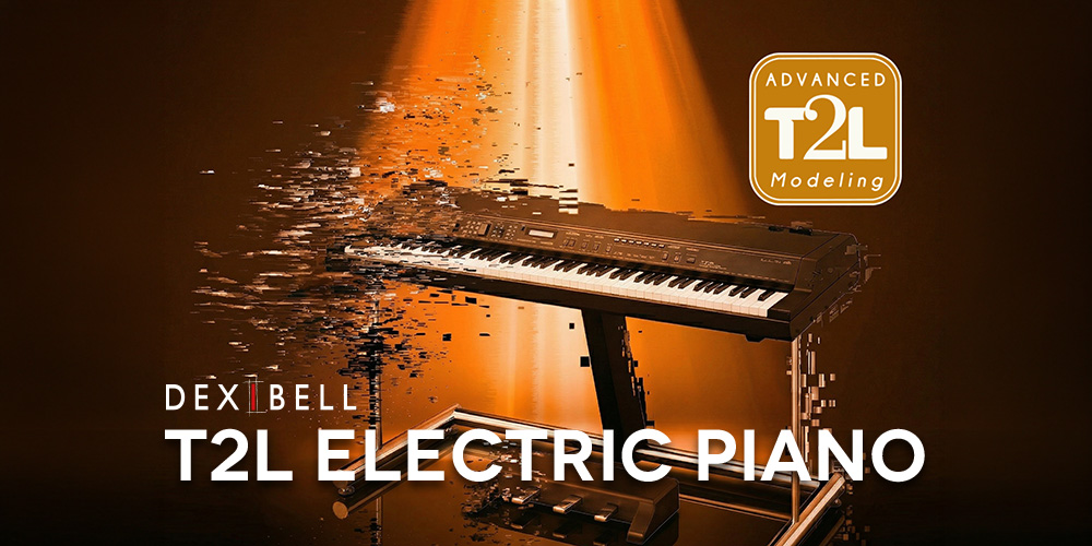 あなたが現在見ているのは 【新製品】独自のT2L技術を搭載した極上のエレクトリックピアノ音源 Dexibell「T2L Electric Piano」発売のご案内