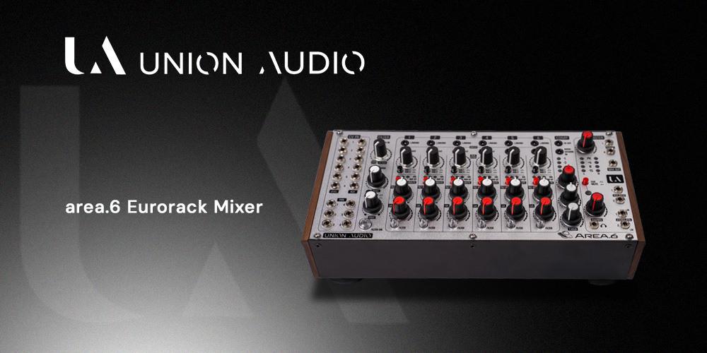 あなたが現在見ているのは 【新製品】Union Audio 6チャンネル・ユーロラック・アナログミキサー発売のご案内