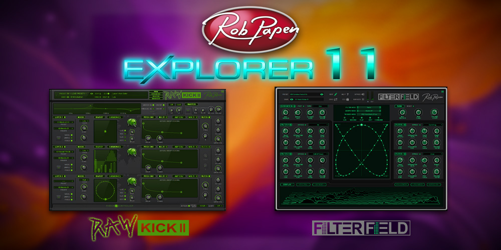 あなたが現在見ているのは 【新製品】Rob Papen最新バンドル「eXplorer 11」および新プラグイン「RAW-Kick 2」「FilterField」同時リリースのお知らせ