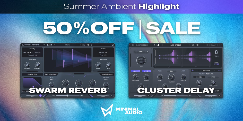 あなたが現在見ているのは 【50%OFF】極上の空間を創り出すMinimal Audioのアンビエント系エフェクト「Swarm Reverb」「Cluster Delay」特別セール開催！