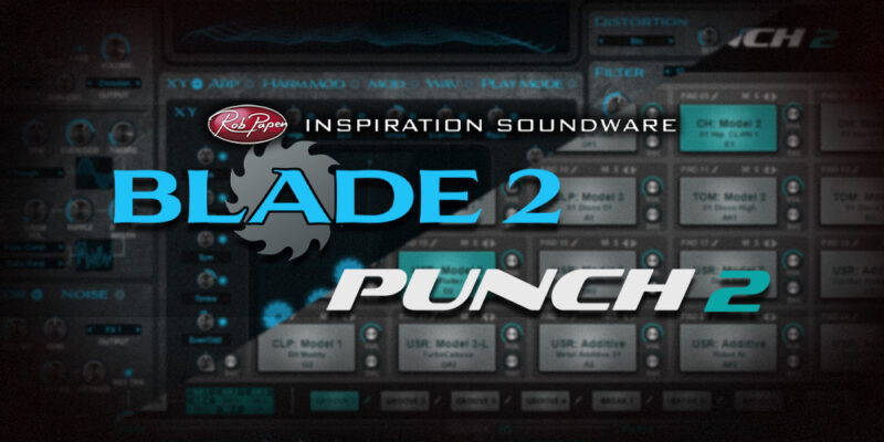 Rob Papen 「BLADE 2」「PUNCH 2」メディアキット